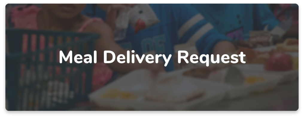 Click for Meal Delivery Requests