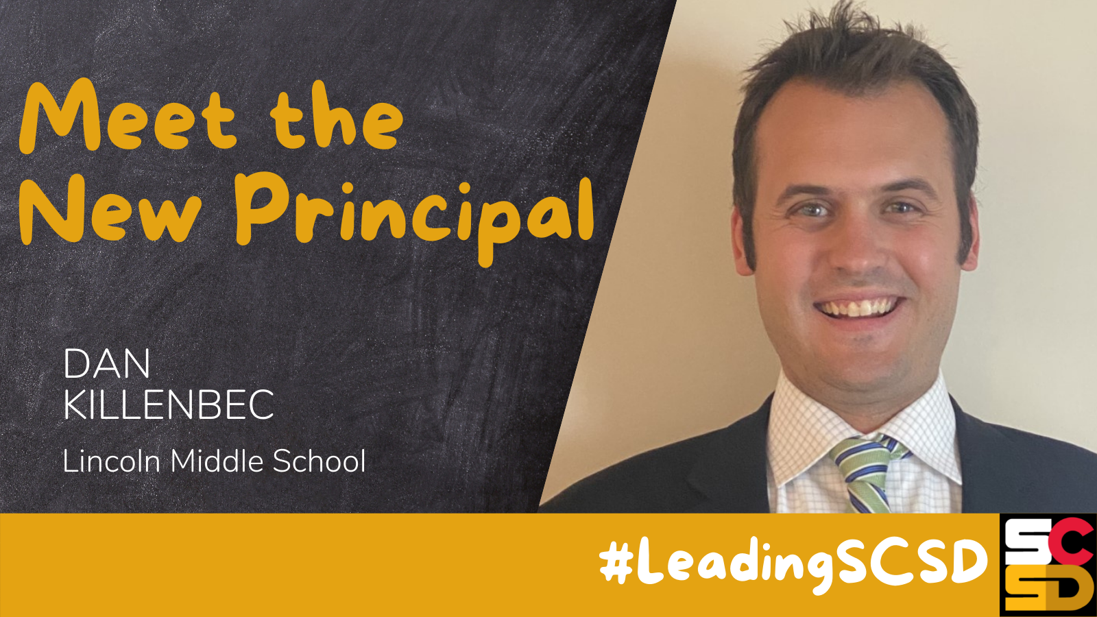 This is a graphic showing a photo of Lincoln Principal Dan Killenbec with text that reads "Meet the New Principal: Dan Killenbec"