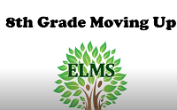 ELMS 8th grade moving up