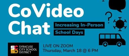 Join Us for a CoVideo Chat Regarding A Return to More In-Person Learning Days