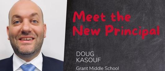 Meet the New Principal: Grant Middle School’s Doug Kasouf