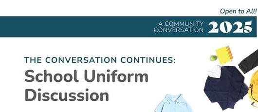 The Conversation Continues: Join Us for School Uniform Discussions